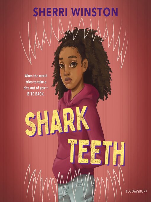 Title details for Shark Teeth by Sherri Winston - Wait list
